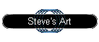 Steve's Art